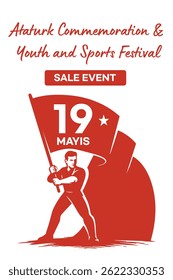 "Ataturk Youth and Sports Festival Poster"
A poster celebrating the Ataturk Commemoration and Youth and Sports Festival on May 19.
