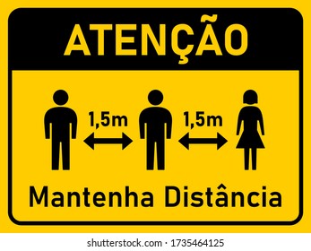 Atencao Mantenha Distancia ("Attention Keep Your Distance" in Portuguese) 1,5 m or 1,5 Metres Horizontal Social Distancing Instruction Sign with an Aspect Ratio of 4:3. Vector Image.