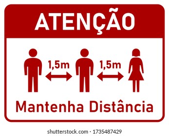 Atencao Mantenha Distancia ("Attention Keep Your Distance" in Portuguese) 1,5 m or 1,5 Metres Horizontal Social Distancing Instruction Sign with an Aspect Ratio of 4:3. Vector Image.