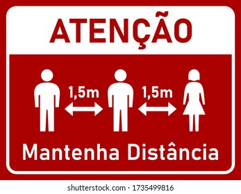 Atencao Mantenha Distancia ("Attention Keep Your Distance" in Portuguese) 1,5 m or 1,5 Metres Horizontal Social Distancing Instruction Sign with an Aspect Ratio of 4:3. Vector Image.