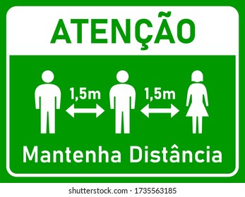 Atencao Mantenha Distancia ("Attention Keep Your Distance" in Portuguese) 1,5 m or 1,5 Metres Horizontal Social Distancing Instruction Sign with an Aspect Ratio of 4:3. Vector Image.