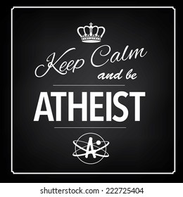 Atheism Keep calm design EPS 10 vector