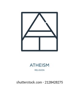 atheism thin line icon. religious, culture linear icons from religion concept isolated outline sign. Vector illustration symbol element for web design and apps.