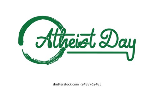 Atheist Day handwritten text in green color vector illustration. Atheist is The perspective that finds wonder in a universe, a belief in the power of human reason and curiosity.
