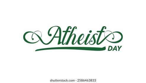 Atheist Day handwritten text vector illustration. Elegant calligraphy in stylish script with decorative flourishes. Perfect for atheist awareness, social campaigns, and holiday celebrations