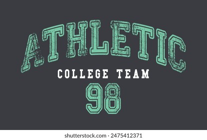 Athletic college slogan vector illustration for t-shirt and other uses
