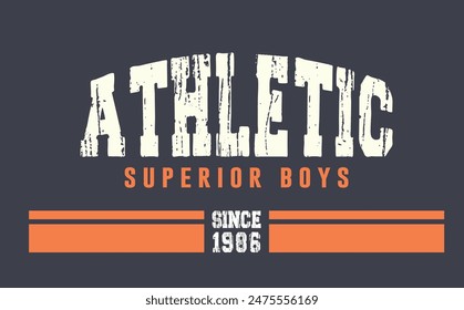 Athletic college slogan vector illustration for t-shirt and other uses