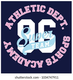 Athletic Dept. Super Team college slogan vector illustration.
