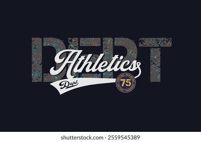 Athletic Dept,typography slogan. Abstract design style. Vector print tee shirt