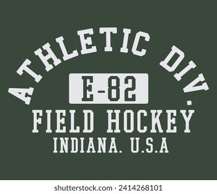 Athletic Divi. Field Hockey Indiana Varsity style graphic. Editable and ready to use for Tee Shirt, hoodie, and others