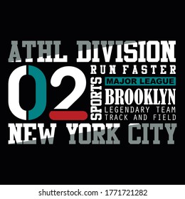 athletic division,run faster,new york,brooklyn tee typography graphic t shirt print vector illustration design