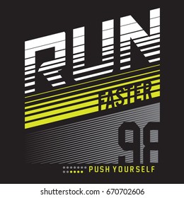 Athletic run faster typography, tee shirt graphics, vectors