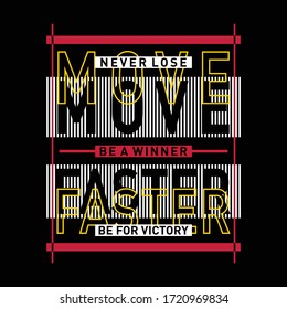 athletic sport move faster typography tee shirt graphics vectors