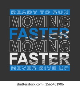 Athletic sport moving faster typography, tee shirt graphics, vectors
