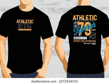 Athletic superior typography design, vector graphic of front and back t-shirt design