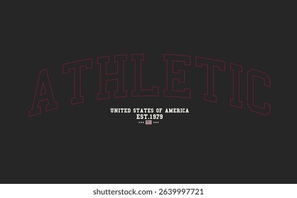ATHLETIC urban street style typography with line. ATHLETIC text graffiti, Art Tee, slogan tee, typography college varsity USA state slogan print. t shirt graphics graffity print.eps8