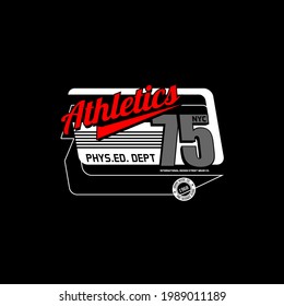 athletics 75 stylish typography slogan t shirt design vector illustration,etc.
