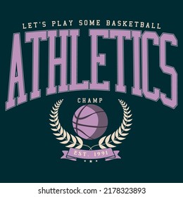 Athletics College slogan Typography. Basketball College fashion design print for t-shirt Vector. Typographic vector illustration of basketball theme badge.