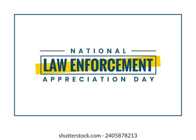 ational Law Enforcement Appreciation Day