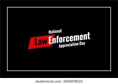 ational Law Enforcement Appreciation Day