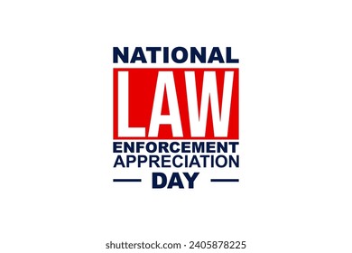 ational Law Enforcement Appreciation Day