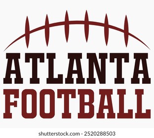 Atlanta Football Svg,Mascot Svg,Mascot School Shirt,Game Day Shirt,Calligraphy t-shirt Design,Football Quotes Svg,American Football Svg,Cut File,Silhouette