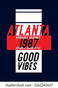 atlanta good vibes,t-shirt design vector