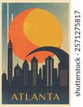 Atlanta retro city poster with abstract shapes of skyline, buildings. USA, Georgia state vintage travel vector illustration, cityscape at sunrise, sunset