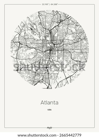 Atlanta Usa Cities Round Maps White And Black Posters City Map Sleek Urban Grid Posters with Refined Monochrome Linework and Modern Blueprint Aesthetics in White and Black for Minimalist Spaces