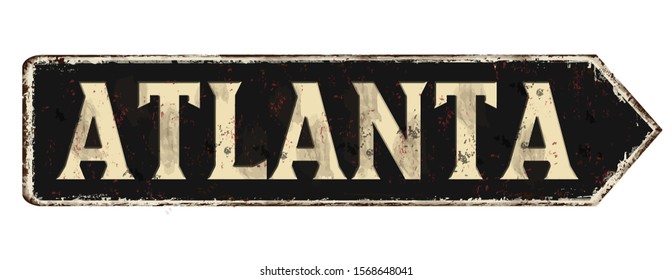 Atlanta vintage rusty metal sign on a white background, vector illustration