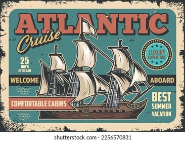 Atlantic cruise vintage colorful flyer sailing ship for vacation agency showcase offering tourists comfortable summer trip vector illustration