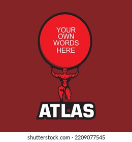 atlas and space banner for your own words logo, silhouette of strong man hold earth, vector illustrations