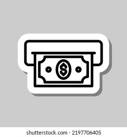 ATM, cash simple icon vector. Flat design. Sticker with shadow on gray background.ai