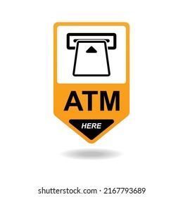 ATM here sign board isolated on white background vector illustration.