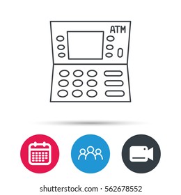 ATM icon. Automatic cash withdrawal sign. Group of people, video cam and calendar icons. Vector