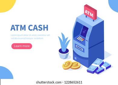 Atm machine and cash money. Can use for web banner, infographics, hero images. Flat isometric vector illustration isolated on white background. 