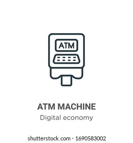 Atm machine outline vector icon. Thin line black atm machine icon, flat vector simple element illustration from editable digital economy concept isolated stroke on white background
