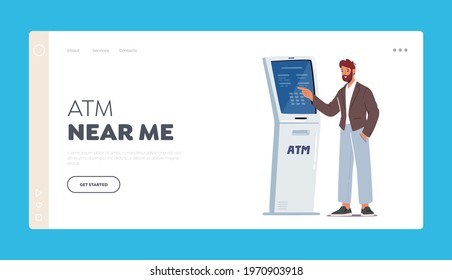 Atm Transaction Landing Page Template. Man Insert Password in Automated Teller Machine Equipped with Camera for Face Detection, Male Character Withdraw Money from Bank Atm. Cartoon Vector Illustration