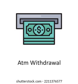 Atm Withdrawal Vector Filled Outline Icon Design illustration. Banking and Payment Symbol on White background EPS 10 File