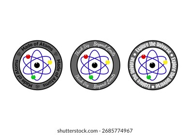 Atom in a gray frame with circular texts: Made of Atoms, Think Big – Beyond Limits, Explore the Universe.