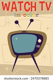 Atomic Age TV Set, Watch TV in Color Poster Retro Style Illustration, Mid Century Modern Colors and Shapes 