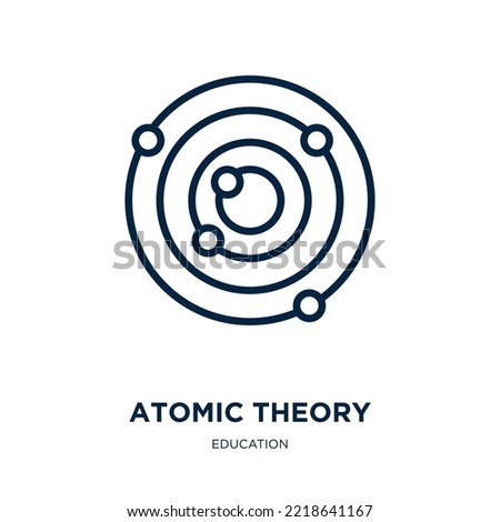 atomic theory icon from education collection. Thin linear atomic theory, science, theory outline icon isolated on white background. Line vector atomic theory sign, symbol for web and mobile