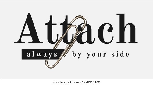 attach slogan with paperclip illustration