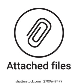 Icono de archivos adjuntos. Símbolo de línea de Vector para un Sitio web, tarjeta de producto, presentación y App móvil, embalaje o instrucción. Signo de esquema editable