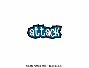 attack typography poster with calligraphy text, isolated on white background.
