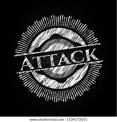 Attack written on a chalkboard