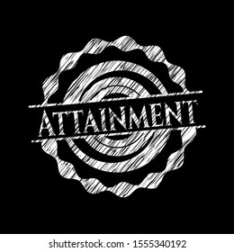 Attainment written on a chalkboard. Vector Illustration. Detailed.