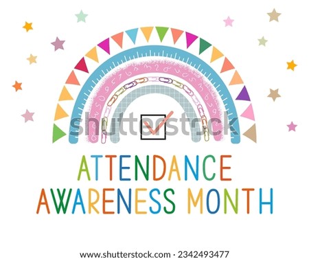Attendance awareness month education vector concept. Colorful text and rainbow on white background.