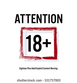 Attention 18+. Red Rectangle. Eighteen Stop Sign. Content For Adults Only. Vector Illustration