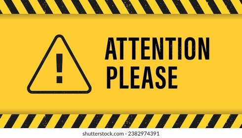 Attention, banner. Important message, safety ribbon and importance warning. Advertising word, danger, beware warning information. Warning sign attention. Black and yellow line. Vector illustration